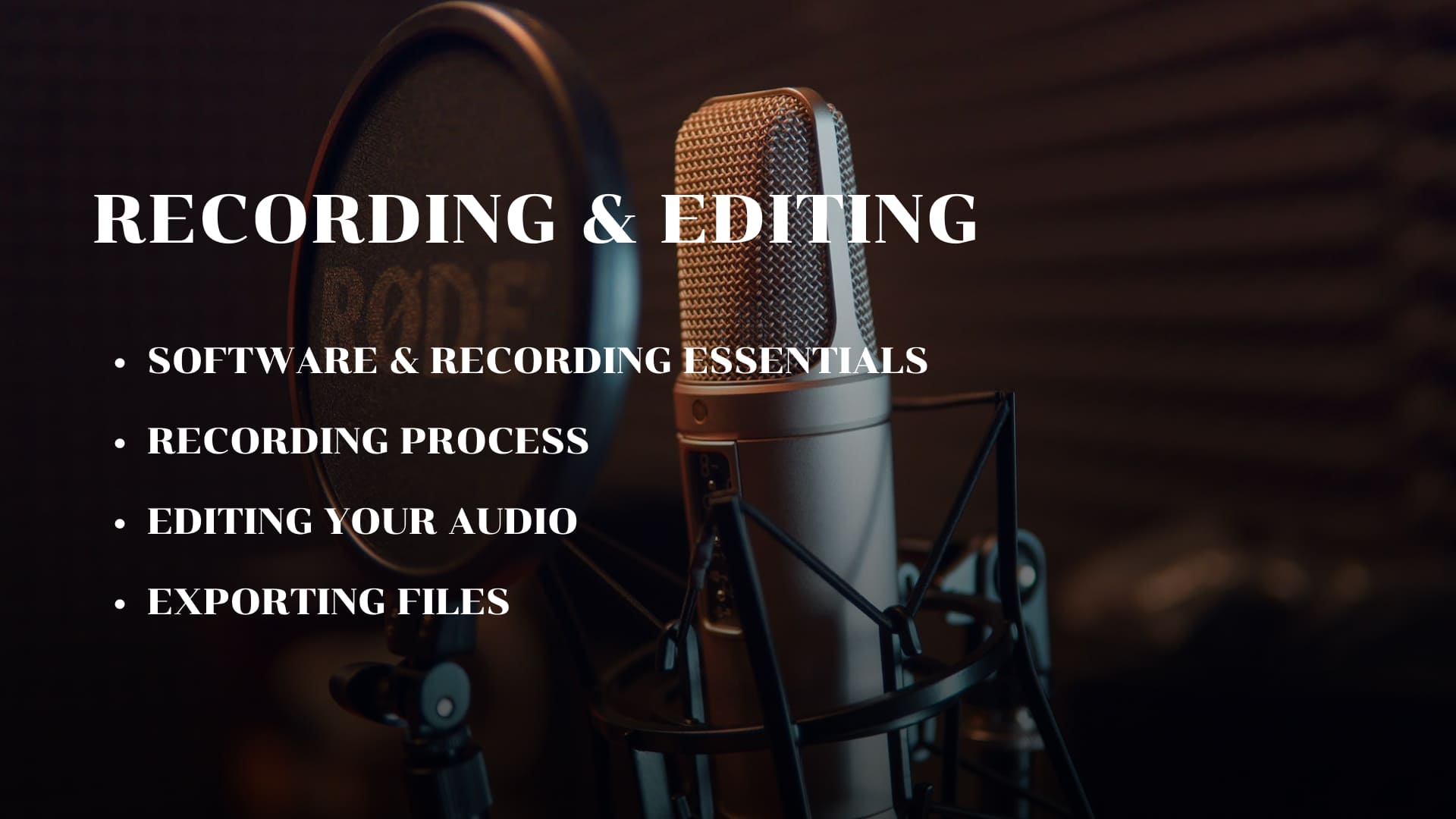 Recording and Editing
