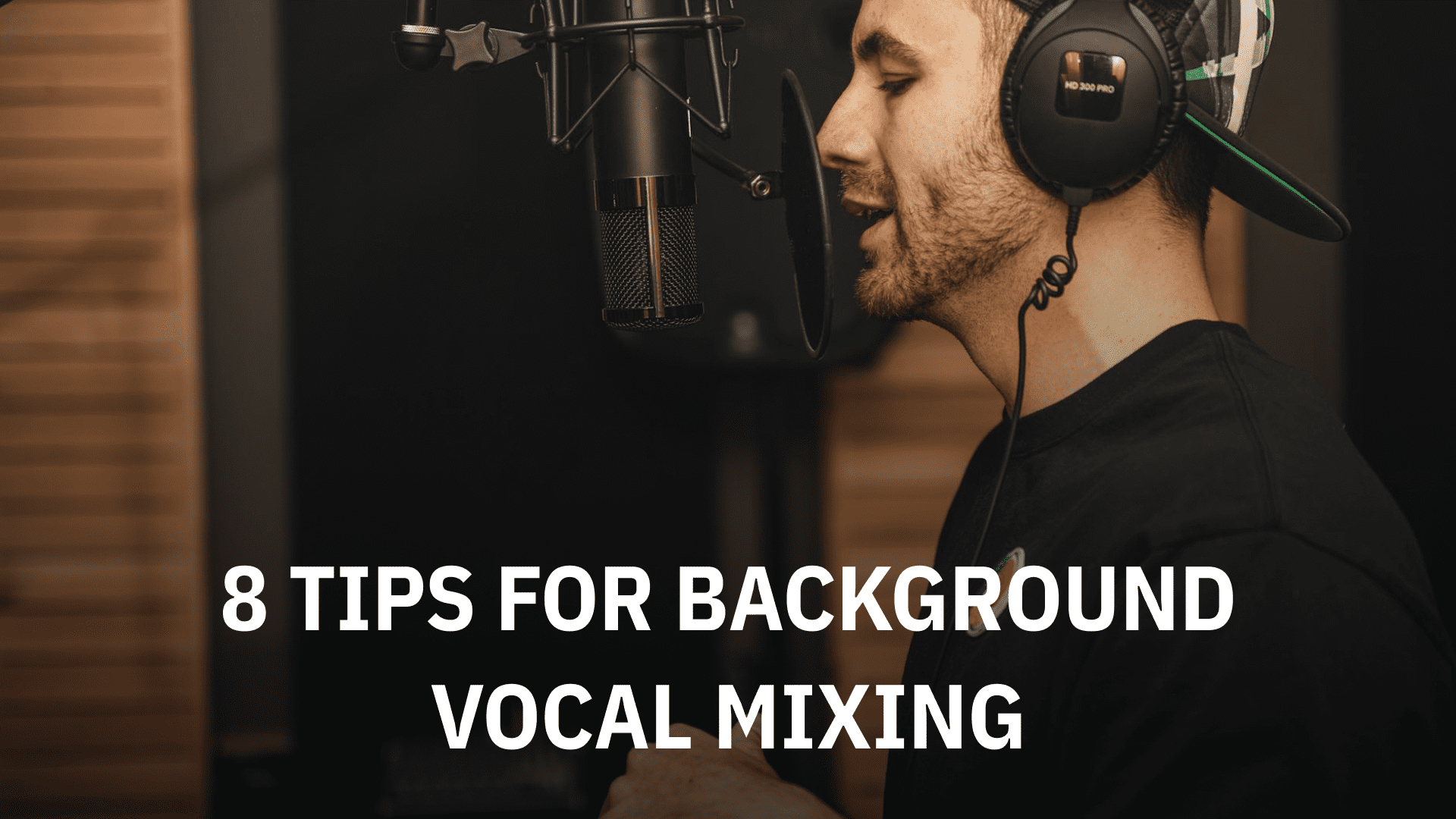 8 Tips for Background Vocal Mixing